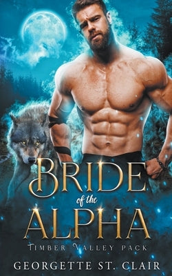 Bride of the Alpha by Clair, Georgette St