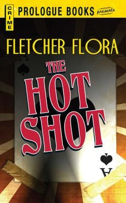 The Hot Shot by Flora, Fletcher