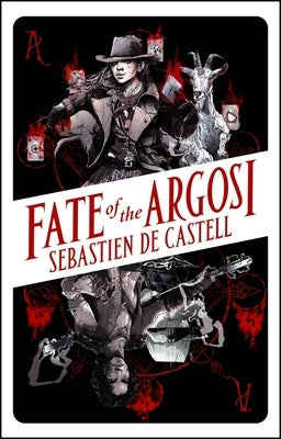 Fate of the Argosi by De Castell, Sebastien