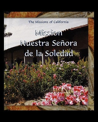 Mission Nuestra Senora by Ostrow, K.