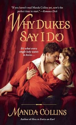 Why Dukes Say I Do by Collins, Manda