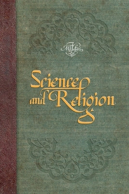 Science and Religion by Ja'fari, Allamah Muhammad Taqi