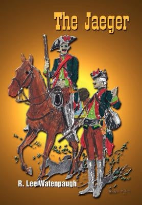 The Jaeger by Watenpaugh, R. Lee