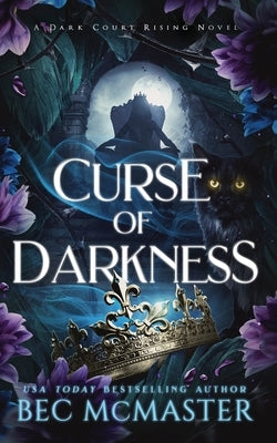 Curse of Darkness by McMaster, Bec