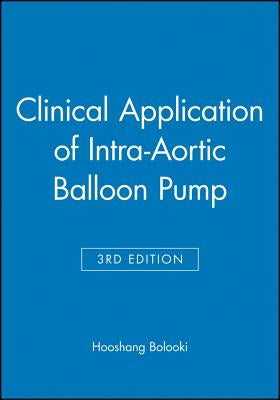 Clinical Application of Intra-Aortic 3e by Bolooki, Hooshang