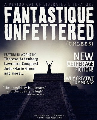 Fantastique Unfettered #2 (Unless) by Bell, Brandon H.