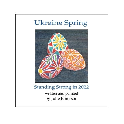 Ukraine Spring by Emerson, Julie