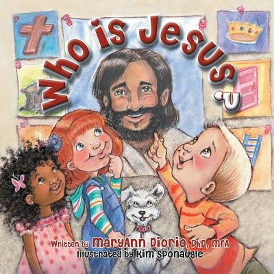 Who Is Jesus? by Diorio, Maryann