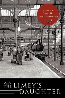 The Limey's Daughter by Lynds-Borton, Lois M.