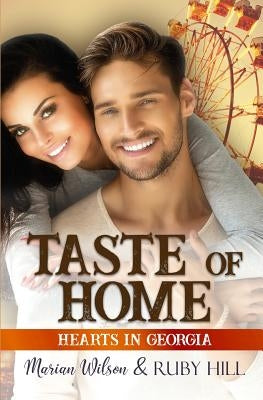 Taste of Home: Hearts in Georgia by Wilson, Marian