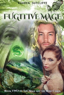 Fugitive Mage by Sutcliffe, Kaaren