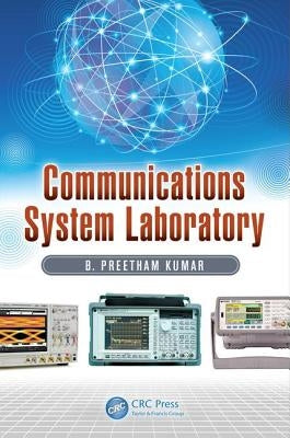 Communications System Laboratory by Kumar, B. Preetham