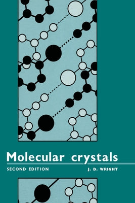 Molecular Crystals by Wright, John D.