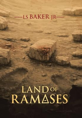 Land of Rameses by Baker, Ls, Jr.