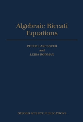 Algebraic Riccati Equations by Lancaster, Rodman