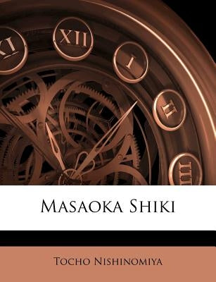 Masaoka Shiki by Nishinomiya, Tocho