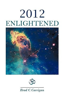 2012 Enlightened by Carrigan, Brad C.