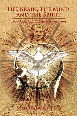 The Brain, the Mind, and the Spirit by Hatkoff, Stan