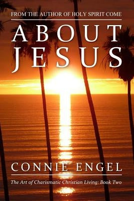 About Jesus by Engel, Connie