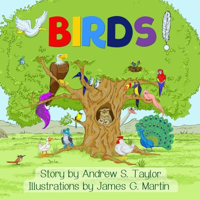 Birds! by Taylor, Andrew S.