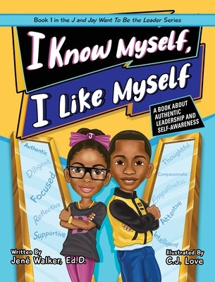I Know Myself, I Like Myself by Walker, JenÃ©