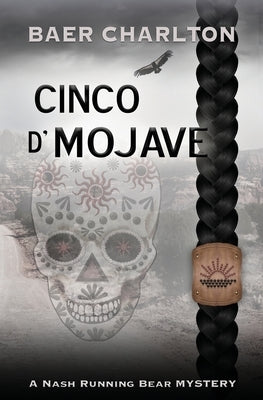 Cinco d' Mojave by Charlton, Baer
