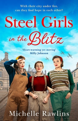Steel Girls in the Blitz by Rawlins, Michelle