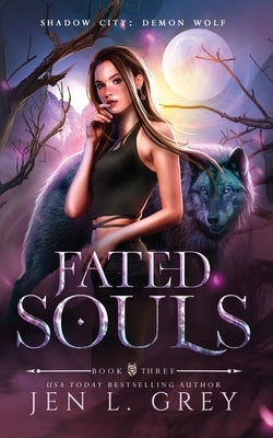 Fated Souls by Grey, Jen L.