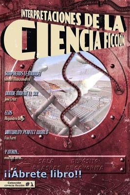 Interpretaciones de la ciencia ficción by Gustavo, Fantin