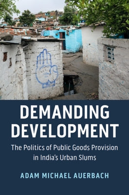 Demanding Development by Auerbach, Adam Michael