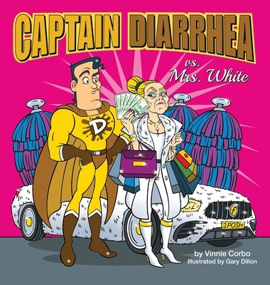 Captain Diarrhea vs. Mrs. White by Corbo, Vinnie