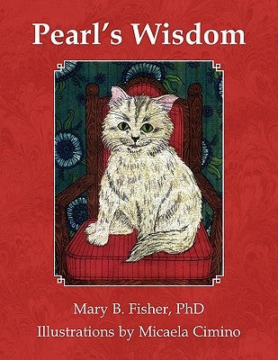 Pearl's Wisdom by Fisher, Mary B.