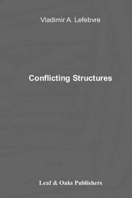Conflicting Structures by Lefebvre, Vladimir