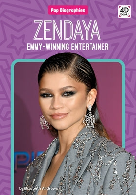 Zendaya: Emmy-Winning Entertainer: Emmy-Winning Entertainer by Andrews, Elizabeth