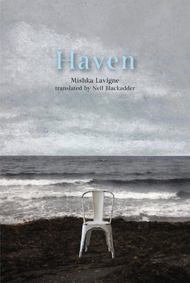 Haven by LaVigne, Mishka