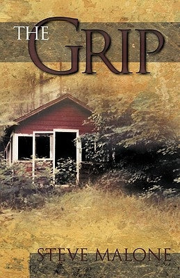 The Grip by Malone, Steve