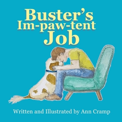 Buster's Im-paw-tent Job by Cramp, Ann