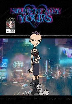 Neurotically Yours #1 by Mathers, Jonathan Ian