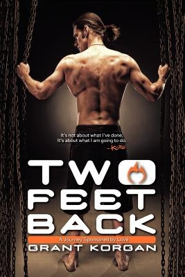 Two Feet Back by Korgan, Grant
