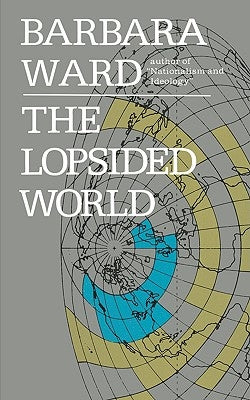 The Lopsided World by Ward, Barbara