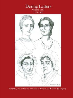 Dering Letters Volume 2 by Shillingburg, Patricia and Edward