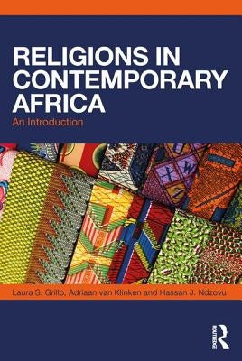 Religions in Contemporary Africa: An Introduction by Grillo, Laura S.