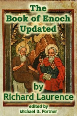 The Book of Enoch Updated by Fortner, Michael D.