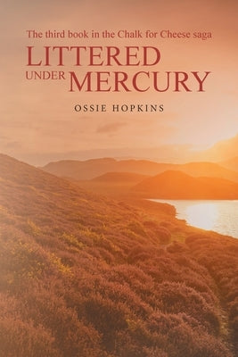 Littered under Mercury by Hopkins, Ossie