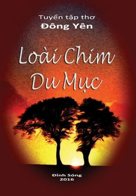 Loai Chim Du Muc by Yen, Dong