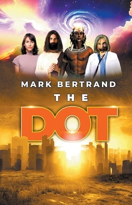 The Dot by Bertrand, Mark