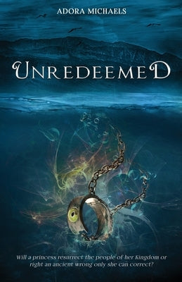 Unredeemed by Michaels, Adora
