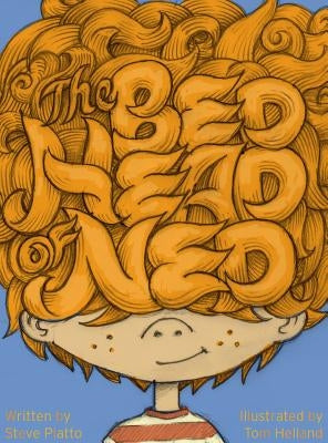 The Bed Head of Ned by Platto, Steve