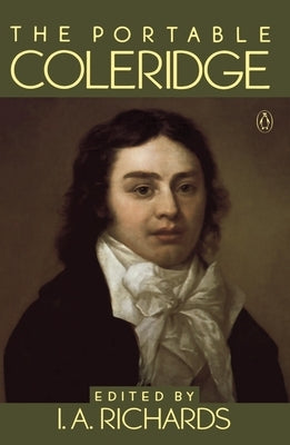 The Portable Coleridge by Coleridge, Samuel Taylor