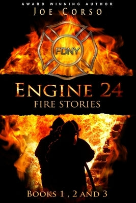 Engine 24: Fire Stories Books 1, 2, and 3 by Hercules, Bz